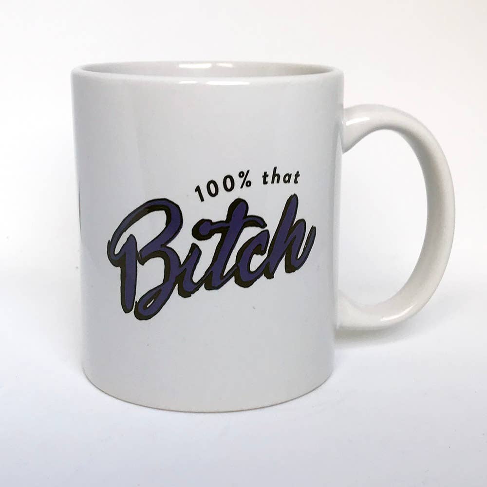 That Bitch Mug