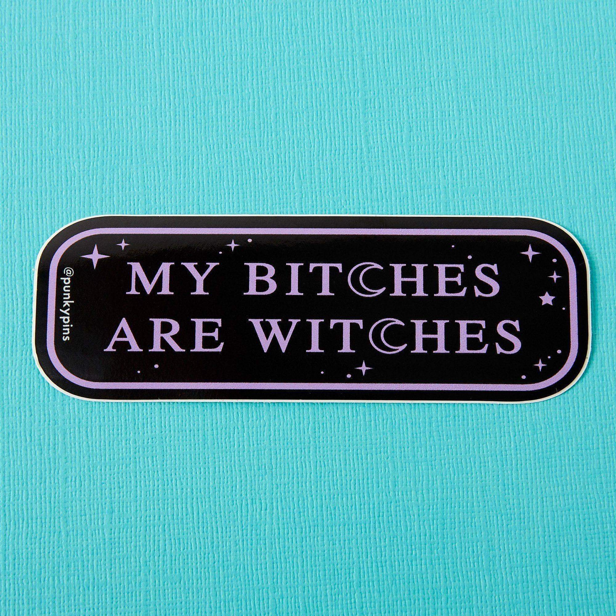 My Bitches are Witches Vinyl Sticker