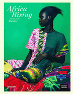 Africa Rising - Fashion, Design and Lifestyle from Africa