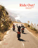 Ride Out! - Motorcycle Road Trips and Adventures