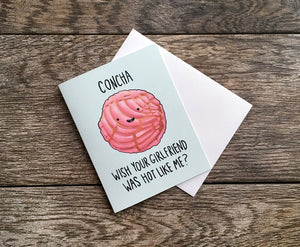 Concha Girlfriend Card