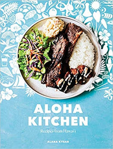 Aloha Kitchen: Recipes from Hawai'i